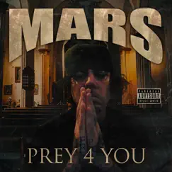 Prey 4 You - Single by Mars album reviews, ratings, credits