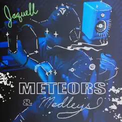 Meteors and Medleys - EP by Jaquell album reviews, ratings, credits