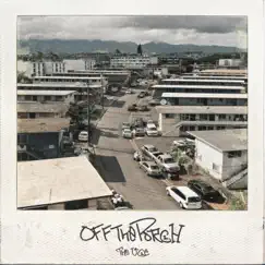 Off the Porch - EP by The Uce album reviews, ratings, credits