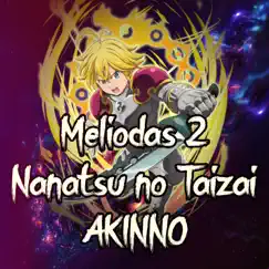 Meliodas 2 Nanatsu no Taizai Song Lyrics