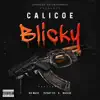 Blicky (feat. Big Mazie, 2strap Tez & Mazicoe) - Single album lyrics, reviews, download