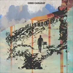 Hollywood EP by Chris Cassaday & The Cassaday Concoction album reviews, ratings, credits