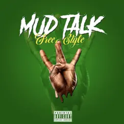 Mud Talk - Single by T-Paper Famous album reviews, ratings, credits