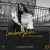 Lambherghini / Chitta Kukkad (feat. Tanooj Mehra & Xarons) - Single album lyrics, reviews, download