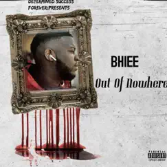 Out of Nowhere Ep by BigHomiee album reviews, ratings, credits