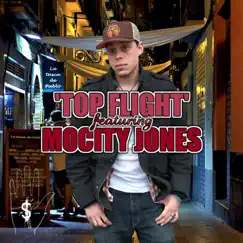Top Flight (feat. Mocity Jones) - Single by Jpalm album reviews, ratings, credits