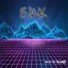 Bank (Instrumental) - Single album lyrics, reviews, download