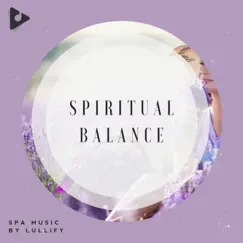Spiritual Balance by Spa Music by Lullify & Beach Waves ASMR album reviews, ratings, credits