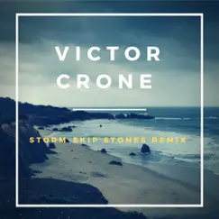 Storm (Skip Stones Remix) - Single by Victor Crone album reviews, ratings, credits