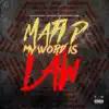 My Word Is Law - EP album lyrics, reviews, download