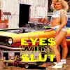 Eye$ Wide $Lut - Single album lyrics, reviews, download