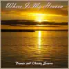 Where Is My Heaven - EP album lyrics, reviews, download