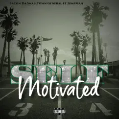 Self Motivated (feat. JumpMan) Song Lyrics