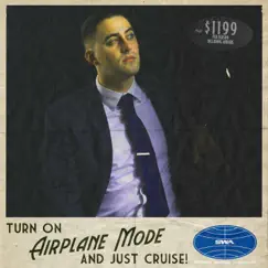 Airplane Mode - Single by Spence Brown album reviews, ratings, credits