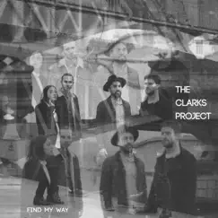 Find My Way - EP by The Clarks Project album reviews, ratings, credits