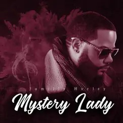 Mystery Lady - Single by Jamille Harley album reviews, ratings, credits