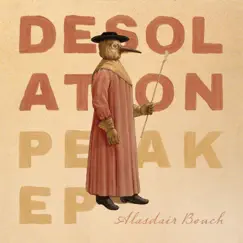 Desolation Peak - EP by Alasdair Bouch album reviews, ratings, credits