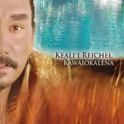 Kawaiokalena by Keali'i Reichel album reviews, ratings, credits