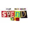 Spend Time (feat. Skillz 8figure) - Single album lyrics, reviews, download