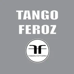 Tango Feroz - Single by Fabian Fattorini album reviews, ratings, credits