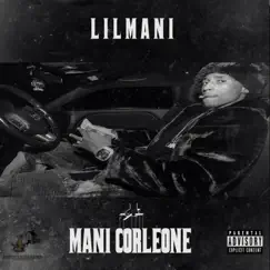 Mani Corleone by LilMani album reviews, ratings, credits