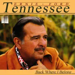Back Where I Belong by Tennessee Ernie Ford album reviews, ratings, credits