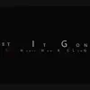 Get It Gon (feat. C Low G) - Single album lyrics, reviews, download