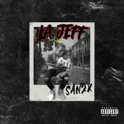 San2x by LA Jeff album reviews, ratings, credits