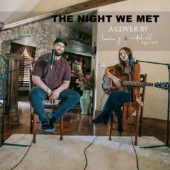 The Night We Met - Single by Lexi J & Mitchell Squires album reviews, ratings, credits