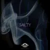 Salty (Instrumental) - Single album lyrics, reviews, download