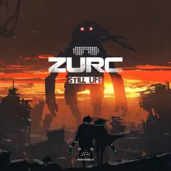 Still Life - Single by ZURC album reviews, ratings, credits