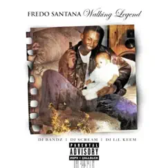 Walking Legend by Fredo Santana album reviews, ratings, credits
