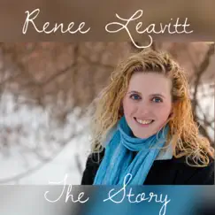The Story by Renee Leavitt album reviews, ratings, credits