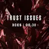 Trust Issues - Single album lyrics, reviews, download