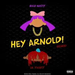 Hey Arnold (Remix) [feat. Lil Yachty] - Single by Rico Nasty album reviews, ratings, credits