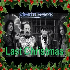 Last Christmas - Single by Storm Force album reviews, ratings, credits