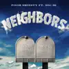 Neighbors (feat. BIG30) - Single album lyrics, reviews, download