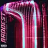 Baddest (feat. Venice Laclay) - Single album lyrics, reviews, download