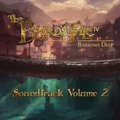 The Bard's Tale IV Barrows Deep, Vol. 2 (Original Game Soundtrack) by Ged Grimes album reviews, ratings, credits