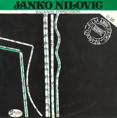 Balkans Impression (A Special Radio ~ Tv Record - N°16) by Janko Nilovic album reviews, ratings, credits