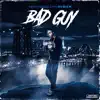 Bad Guy - Single album lyrics, reviews, download