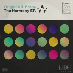 The Harmony - Single by Origin8a & Propa album reviews, ratings, credits