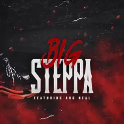 Big Steppa - Single by FYB Taner & ABG Neal album reviews, ratings, credits