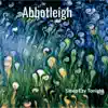 Abbotleigh album lyrics, reviews, download