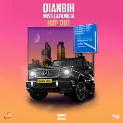 Hop Out (feat. Miss Lafamilia) Song Lyrics