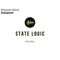 Suckapunch - Single by Discover Disco album reviews, ratings, credits