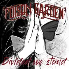 Divided We Stand (feat. The International Steampunk Community) - Single by Poison Garden album reviews, ratings, credits