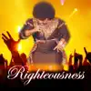 Righteousness album lyrics, reviews, download