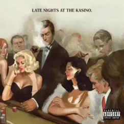 Late Nights at the Kasino - Single by Lil Webb album reviews, ratings, credits