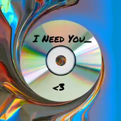 I Need You_ - Single by Audiobot album reviews, ratings, credits